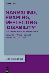 Narrating, Framing, Reflecting &lsquo;Disability&rsquo; - 