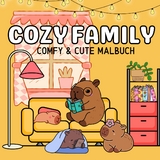 Cozy Malbuch für Erwachsene Cozy Family Cute & Comfy - Millie Meik
