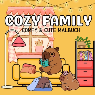 Cozy Malbuch für Erwachsene Cozy Family Cute & Comfy