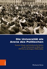 Die Universit&auml;t als Arena des Politischen - Michaela Keim