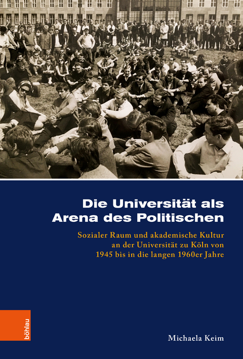 Die Universit&auml;t als Arena des Politischen - Michaela Keim