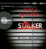 Stalker – Er will dein Leben. - Arno Strobel