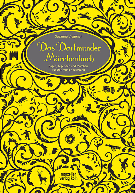 Das Dortmunder M&auml;rchenbuch - Susanne Viegener