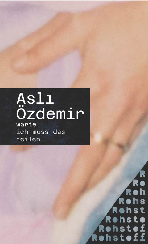 warte ich muss das teilen - Aslı &Ouml;zdemir