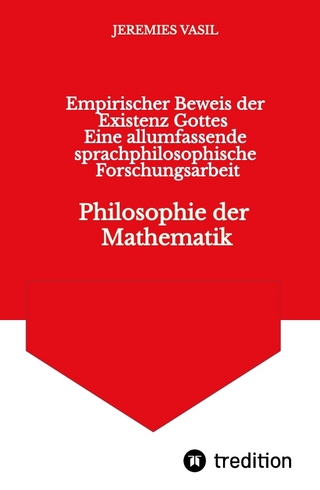 Empirischer Beweis der Existenz Gottes - Eine allumfassende sprachphilosophische Forschungsarbeit