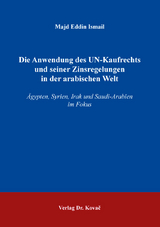 Die Anwendung des UN-Kaufrechts und seiner Zinsregelungen in der arabischen Welt - Majd Eddin Ismail