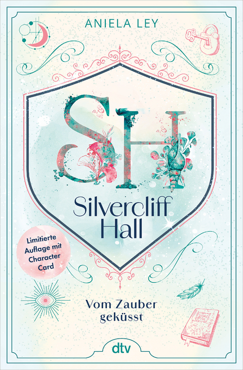 Silvercliff Hall &ndash; Vom Zauber gek&uuml;sst - Aniela Ley