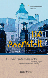 Die Aaanstalt - Friedrich Claudius Doenecke