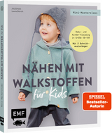 N&auml;hen mit Walkstoffen f&uuml;r Kids -  JULESNaht, Leonie Bittrich