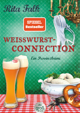 Wei&szlig;wurstconnection - Rita Falk