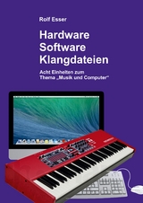 Hardware - Software - Klangdateien - Rolf Esser