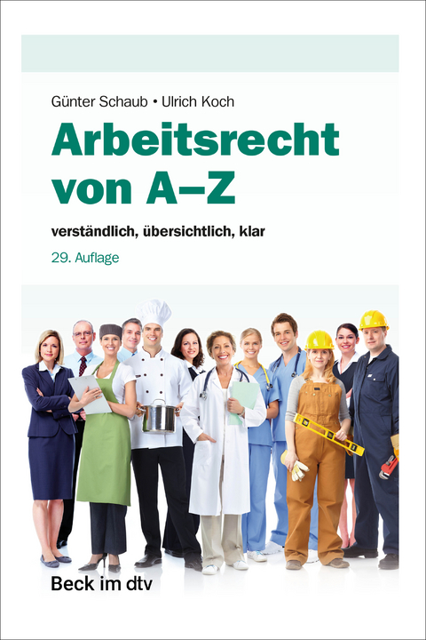 Arbeitsrecht von A-Z - G&uuml;nter Schaub