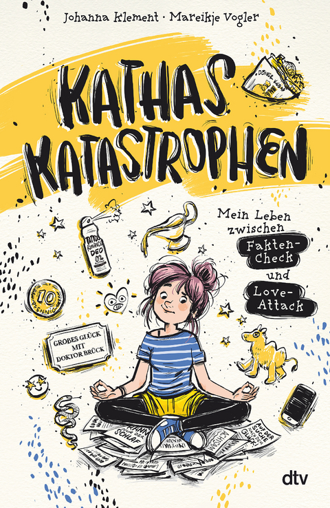 Kathas Katastrophen &ndash; Mein Leben zwischen Fakten-Check und Love-Attack - Johanna Klement