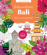 Ausmalparadies &ndash; Sehnsuchtsort Bali