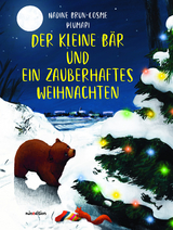 Der kleine B&auml;r und ein zauberhaftes Weihnachten - Nadine Brun-Cosme