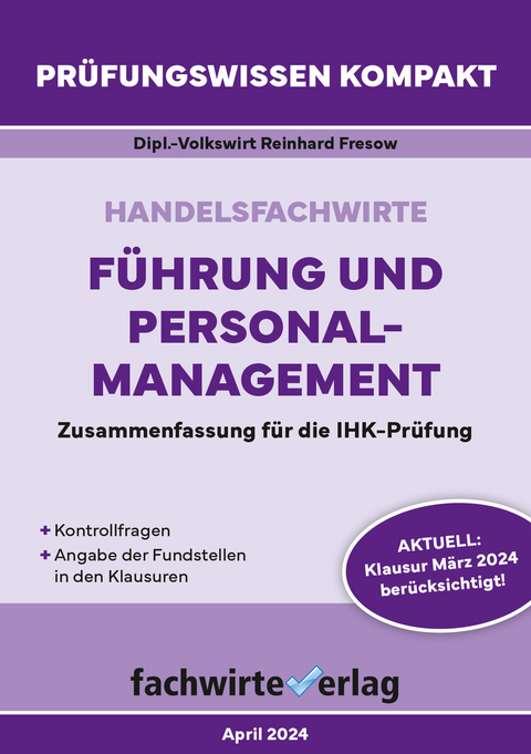 Handelsfachwirte: F&uuml;hrung und Personalmanagement - Reinhard Fresow