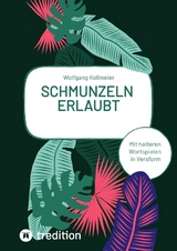 Schmunzeln erlaubt - Wolfgang Kollmeier,  K&uuml;nstlicher Intelligenz