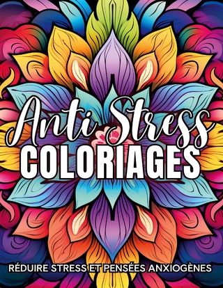 Coloriages Anti-Stress