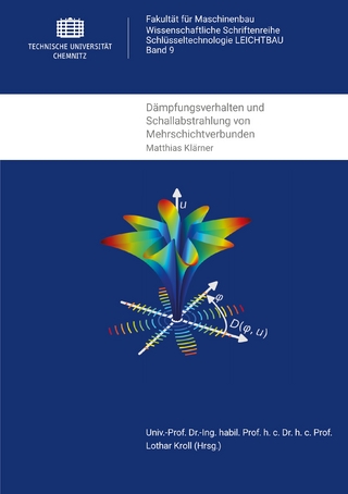 Dämpfungsverhalten und Schallabstrahlung von Mehrschichtverbunden