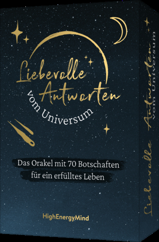 Liebevolle Antworten vom Universum