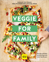 Veggie for family - Dagmar von Cramm, Inga Pfannebecker, Michael K&ouml;nig