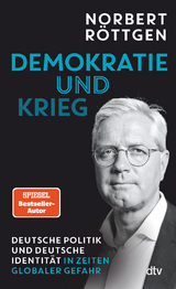Demokratie und Krieg - Norbert R&ouml;ttgen