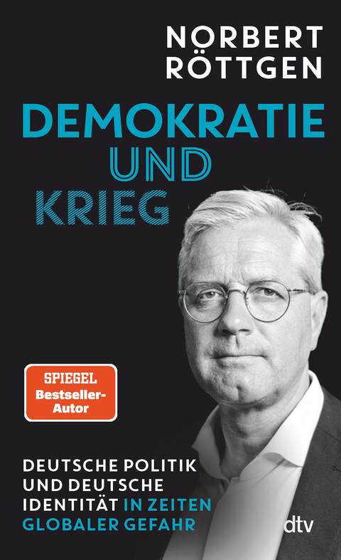 Demokratie und Krieg - Norbert R&ouml;ttgen