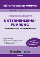 Handelsfachwirte: Unternehmensf&uuml;hrung - Reinhard Fresow