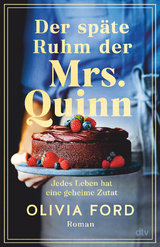 Der sp&auml;te Ruhm der Mrs. Quinn - Olivia Ford