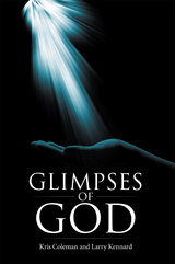 Glimpses of God - Kris Coleman, Larry Kennard