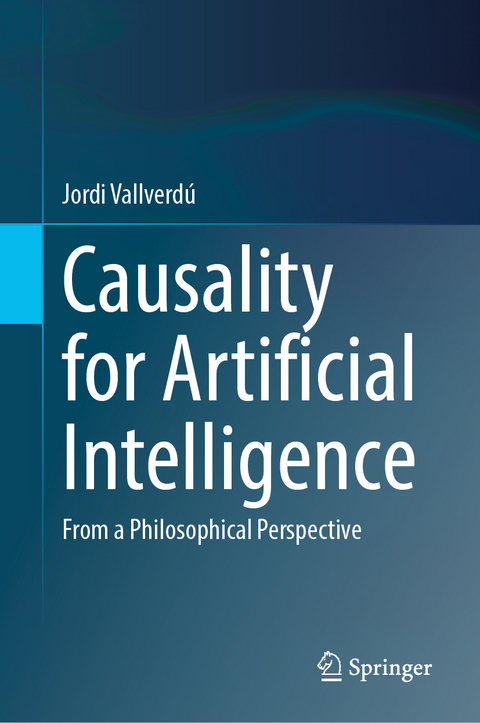 Causality for Artificial Intelligence - Jordi Vallverd&uacute;