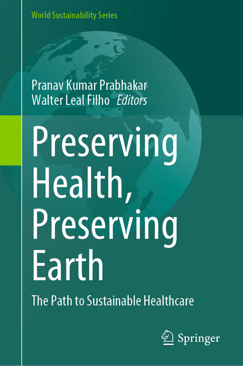 Preserving Health, Preserving Earth - 