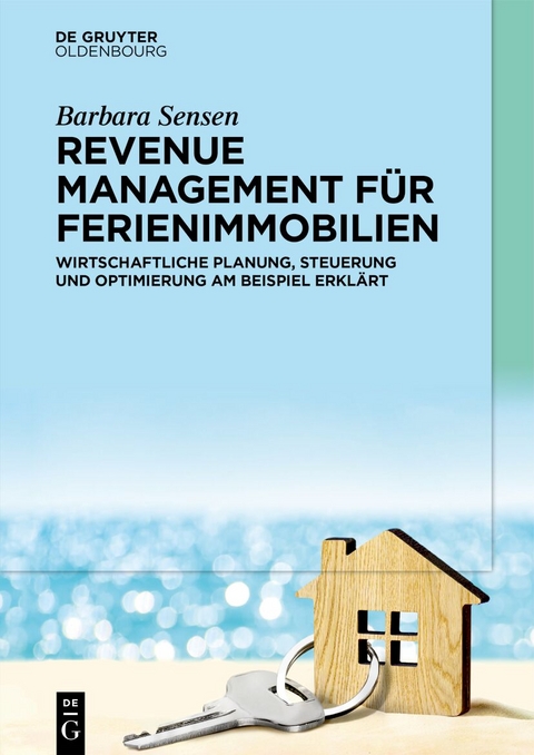 Revenue Management f&uuml;r Ferienimmobilien - Barbara sensen