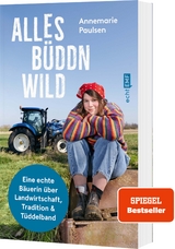 Alles b&uuml;ddn wild - Annemarie Paulsen
