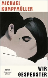 Wir Gespenster - Michael Kumpfm&uuml;ller