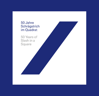 50 Jahre Schrägstrich im Quadrat