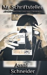 Mr. Schriftsteller - Assaf Schneider