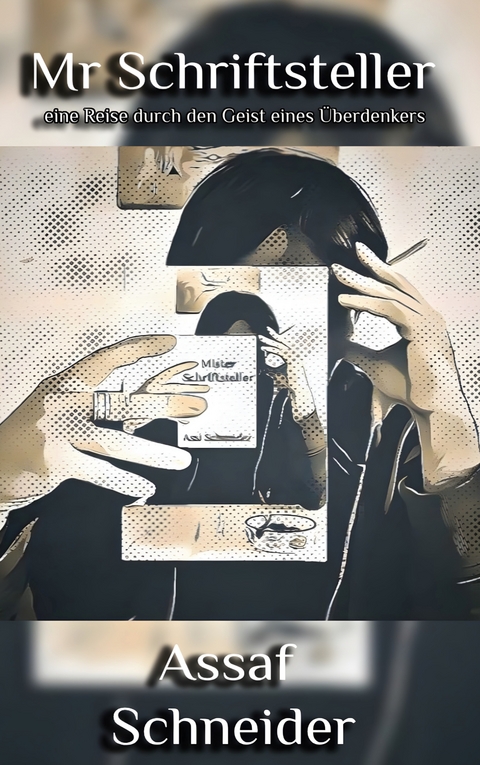 Mr. Schriftsteller - Assaf Schneider