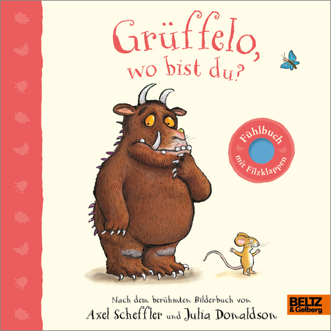 Gr&uuml;ffelo, wo bist du? - Axel Scheffler, Julia Donaldson