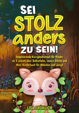 Sei stolz, anders zu sein! - Lisa Fröhlich