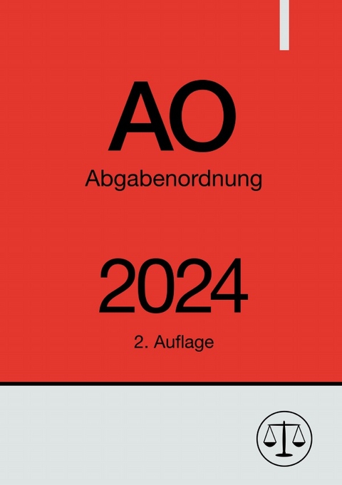 Abgabenordnung - AO 2024 - Ronny Studier