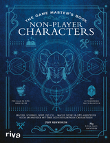 The Game Master&rsquo;s Book: Non-Player Characters - Jeff Ashworth