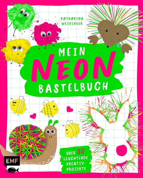 Mein NEON-Bastelbuch &ndash; von Bastel- und DIY-Bloggerin Mavalina - Katharina Weidinger