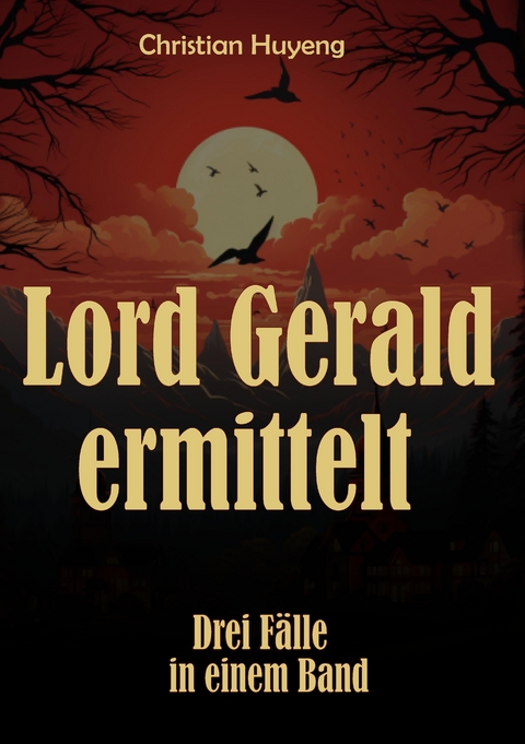 Lord Gerald ermittelt - Christian Huyeng