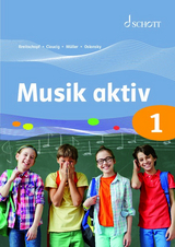 Musik aktiv 1 - Ferdinand Breitschopf, Joachim Claucig, Paul M&uuml;ller, Stefan Oslansky