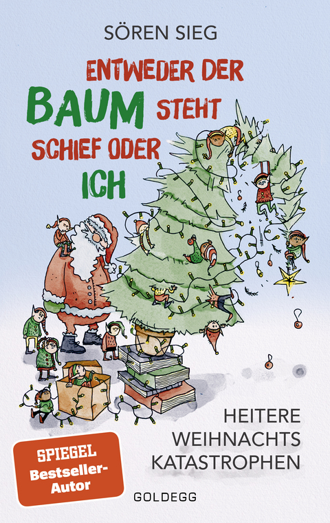 Entweder der Baum steht schief oder ich - S&ouml;ren Sieg