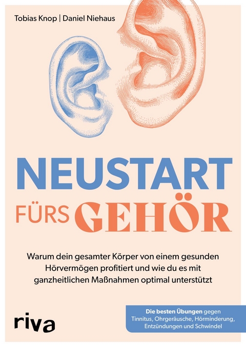 Neustart f&uuml;rs Geh&ouml;r - Tobias Knop, Daniel Niehaus