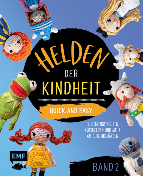 Helden der Kindheit &ndash; quick and easy &ndash; Band 2 -  Edition Michael Fischer