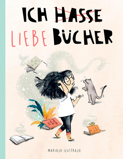 Ich liebe B&uuml;cher - Mariajo Ilustrajo