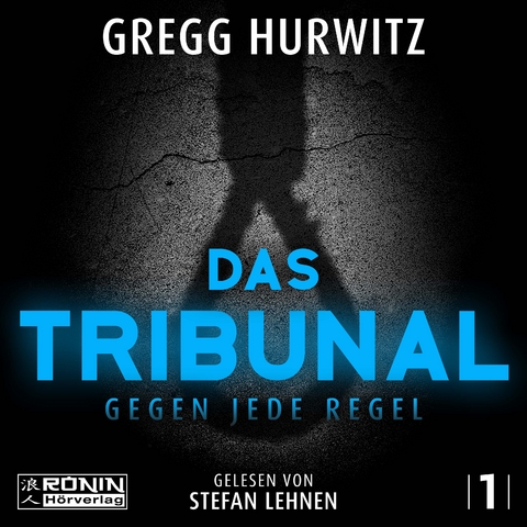 Das Tribunal - Gregg Hurwitz